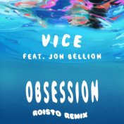 Obsession (feat. Jon Bellion) (Roisto Remix)