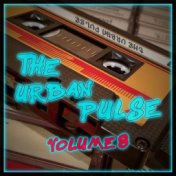 The Urban Pulse,Vol.8