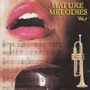 Mature Melodies, Vol. 7