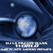 World (Mickael Moog Remix)