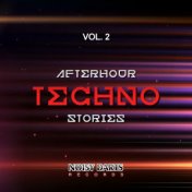 Afterhour Techno Stories, Vol. 2