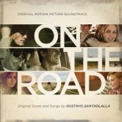 On The Road [Original Motion Picture Soundtrack]