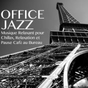 Office Jazz Music – Musique Relaxant pour Chillax, Relaxation et Pause Café au Bureau