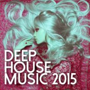 Deep House Music 2015