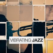 Vibrating Jazz