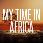My Time in Africa