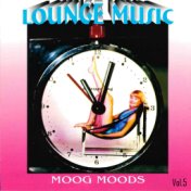 Lounge Music vol.5:Moog Moods