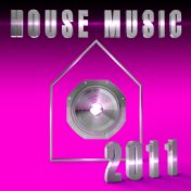 House Music 2011