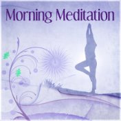 Morning Meditation – New Age Music for Yoga Exercises, Deep Meditation & Mindfulness Training, Sound Healing Meditation, Zen, Na...