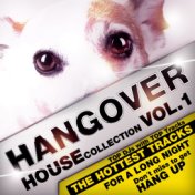 Hangover House Collection Vol. 1