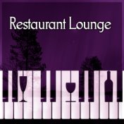 Restaurant Lounge – Calm Restaurant Jazz Music, Soothing Piano Sounds, Background Music to Relax