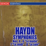 Haydn: Symphonies Nos. 4 - 6 "Le matin" - 7 "Le midi" - 8 "Le soir"