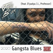 Gangsta Blues (feat. D'yadya J.i., Professor)