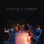 Couple’s Dinner in a French Restaurant: 2020 Smooth Jazz Instrumentals for Elegant Restaurants and Cafes, Perfect Background Son...