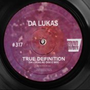 True Definition (Re-Disco Mix)