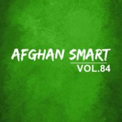 Afghan smart vol 84