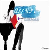 Ass Up ¡