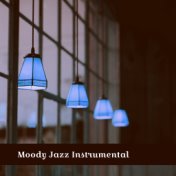 Moody Jazz Instrumental – Simple Piano Sounds, Gentle Jazz for Relax, Ambient Music