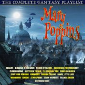 Mary Poppins - The Complete Fantasy Playlist