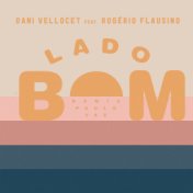 Lado Bom - Paulo Vaz Remix