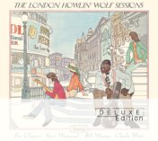 The London Howlin’ Wolf Sessions (Deluxe Edition)