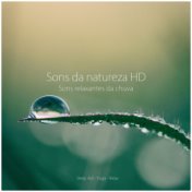 Sons da Natureza - Sons Relaxantes da Chuva