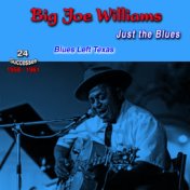 Just the Blues, 1958-1961, (24 Successes) (Blues Left Texas)