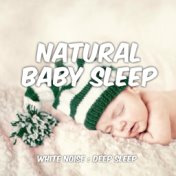Baby Sleep: White Noise: Deep Sleep