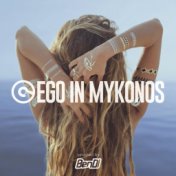 EGO IN MYKONOS 2017