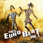 That's Eurobeat - Hi Energy Disco Vol. 1