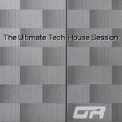 The Ultimate Tech House Session