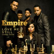 Love Me Still (From "Empire")