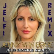 Jede einzige Nacht (Jelfi Remix)