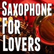 Saxophone for Lovers