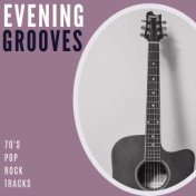 Evening Grooves - 70's Pop Rock Tracks