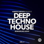 Deep Techno House, Vol. 2