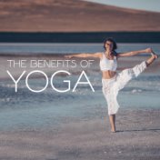 The Benefits of Yoga - Yoga Music, Relaxing Music, New Age Music, Calming Music, Stress Relief Music, Peaceful Music