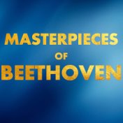 Masterpieces of Beethoven