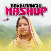 Rakhi Rangili Mashup