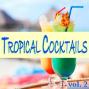 Tropical Cocktails vol. 2