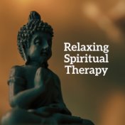 Relaxing Spiritual Therapy: Meditation Music Zone, Yoga Training, Gentle Meditation Melodies, Inner Harmony, Buddha Meditation T...