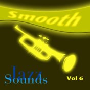 Smooth Jazz Sounds  Volume 6