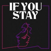 If You Stay