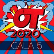OT Gala 5 (Operación Triunfo 2020)