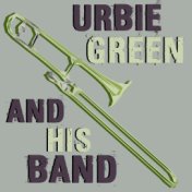 Urbie Green and His Band