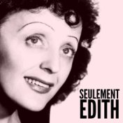 Seulement Edith