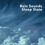 Rain Sounds: Sleep State