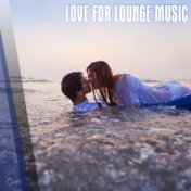 Love For Lounge Music