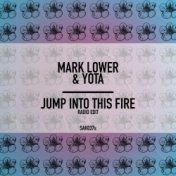 Jump Into This Fire (Radio Edit)