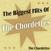 The Biggest Hits of the Chordettes